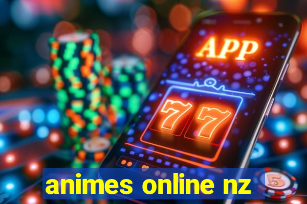 animes online nz